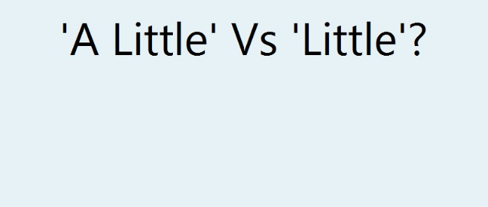 LITTLE vs. A LITTLE gramática inglés nivel 5 FCE